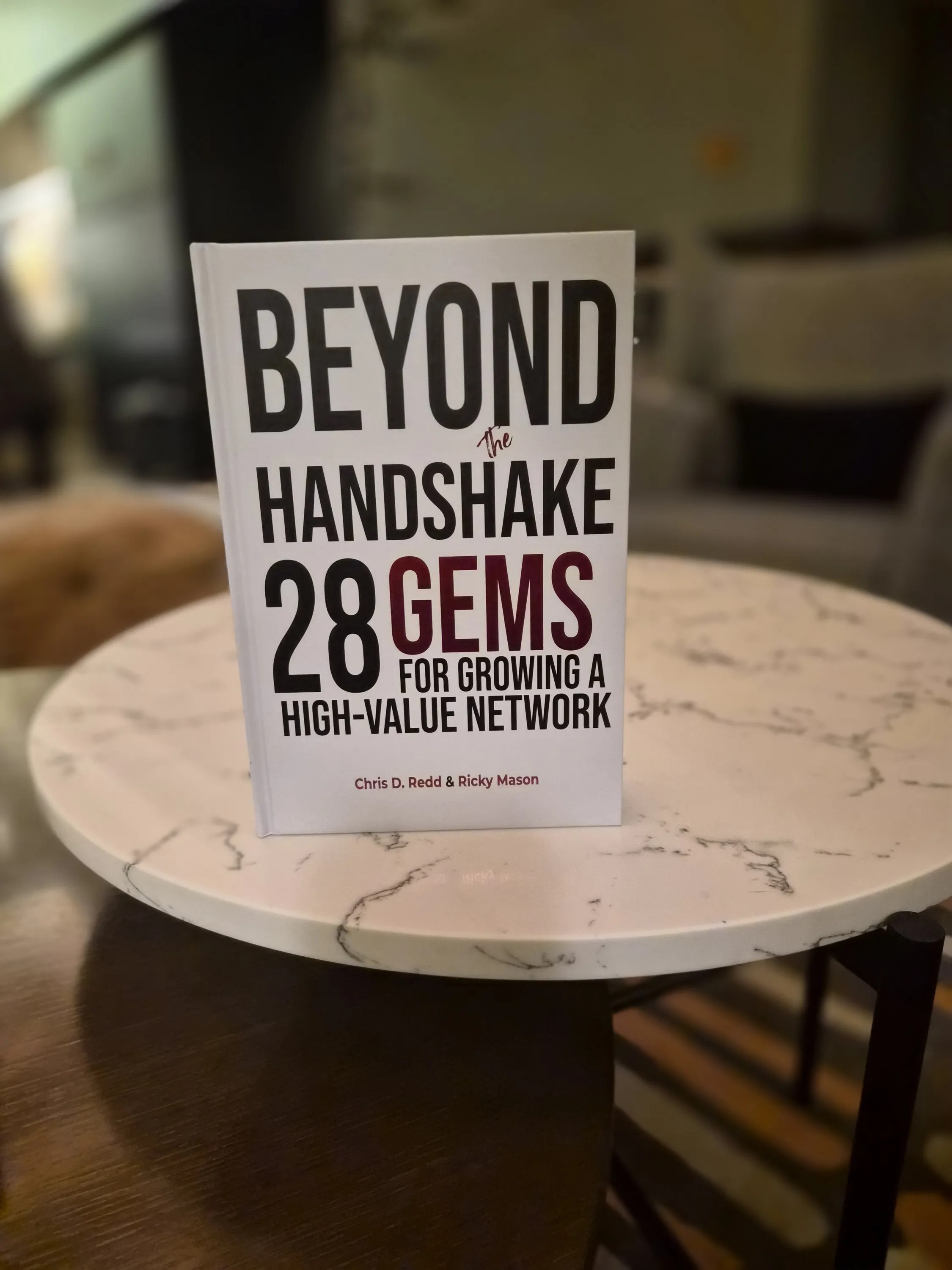Beyond the Handshake: 28 Gems for Growing a High-Value Network